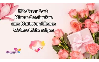 Mit diesen Last-Minute-Geschenken zum Muttertag können Sie Ihre Liebe zeigen