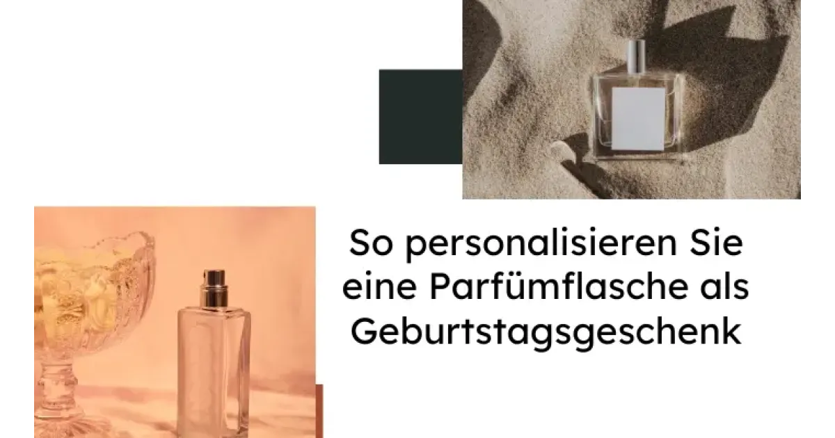Wie man Personifizieren eine Parfümflasche als Geburtstagsgeschenk