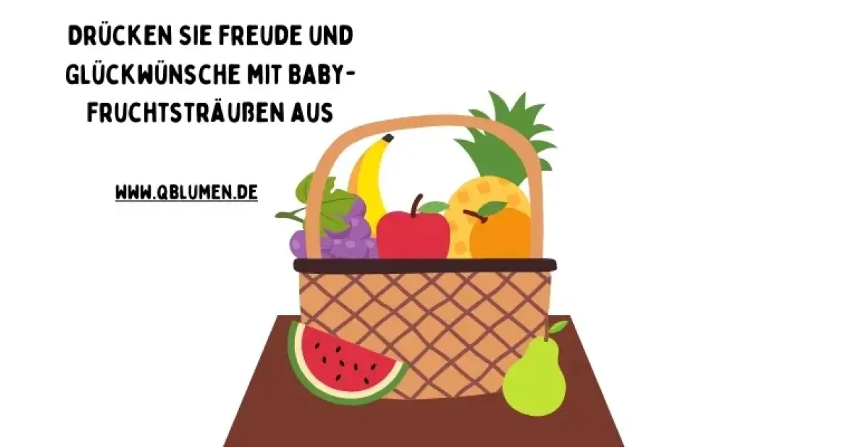 Drücken Sie Freude und Glückwünsche mit Baby-Fruchtsträußen aus