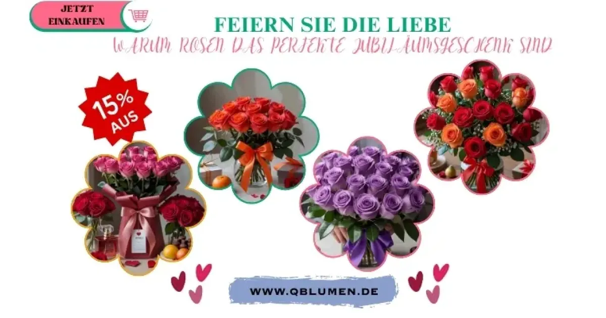 Feiern Sie die Liebe: Warum Rosen das perfekte Jubiläumsgeschenk sind