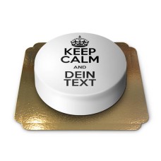 „Keep Calm and…“-Kuchen, weiß (Klein (18 cm (6 Portionen)))