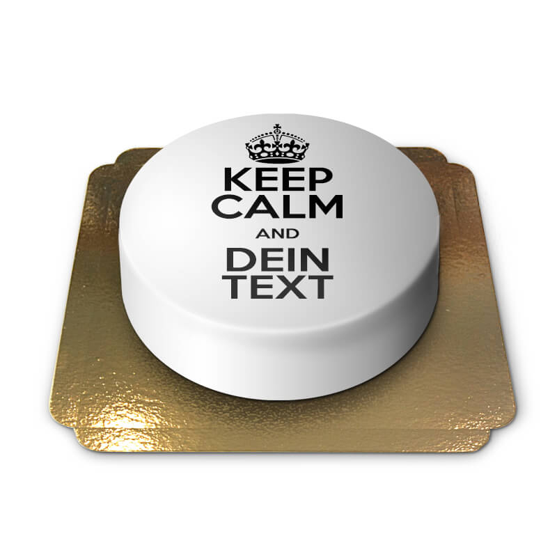 „Keep Calm and…“-Kuchen, weiß (Klein (18 cm (6 Portionen)))